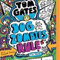 Cover Art for 9781489403032, Dog Zombies Rule for Now by Liz Pichon