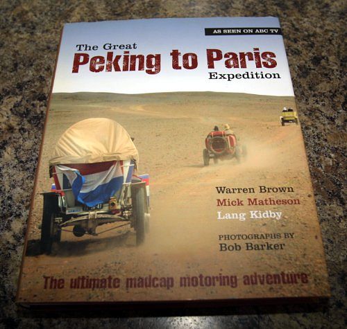 Cover Art for 9780732282530, The Great Peking to Paris Expedition by Warren Brown, Lang Kidby, Mick Matheson