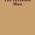 Cover Art for 9781365194849, The Invisible Man by H.G. Wells