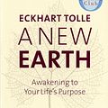 Cover Art for 9780718148577, A New Earth: Awakening to Your Life's Purpose by Eckhart Tolle