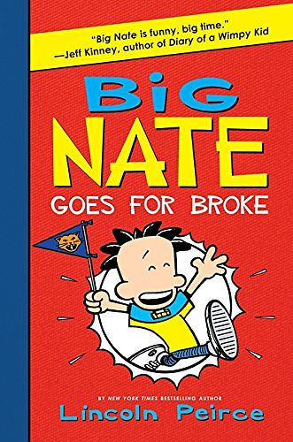 Cover Art for 9780062102379, Big Nate Goes for Broke by Lincoln Peirce