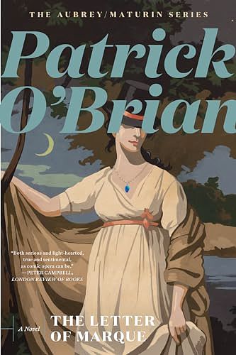 Cover Art for B006C3QT7W, The Letter of Marque (Vol. Book 12)  (Aubrey/Maturin Novels) by O'Brian, Patrick