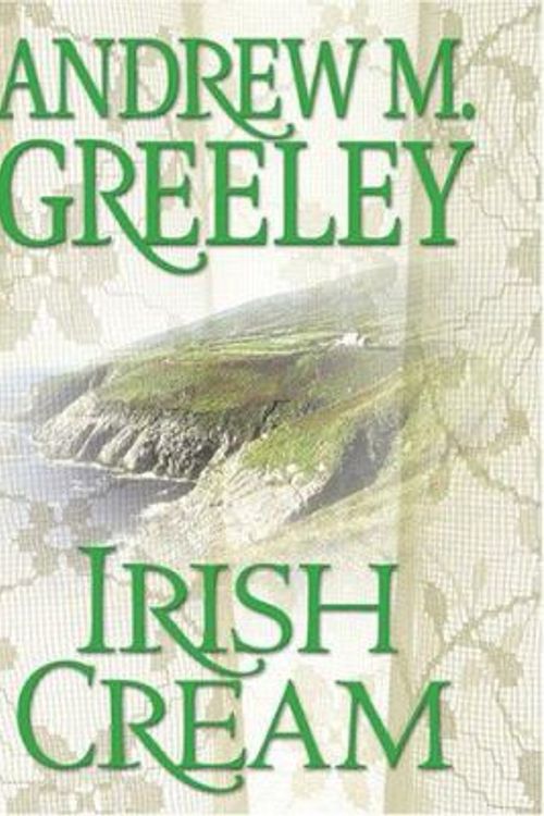 Cover Art for 9780786275540, Irish Cream by Andrew M Greeley