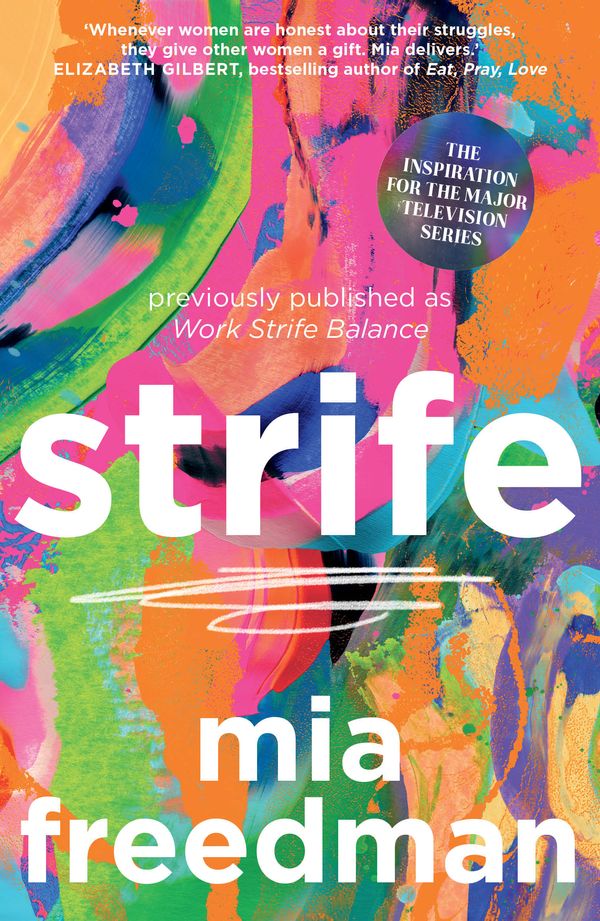 Cover Art for 9781761267819, Strife by Mia Freedman