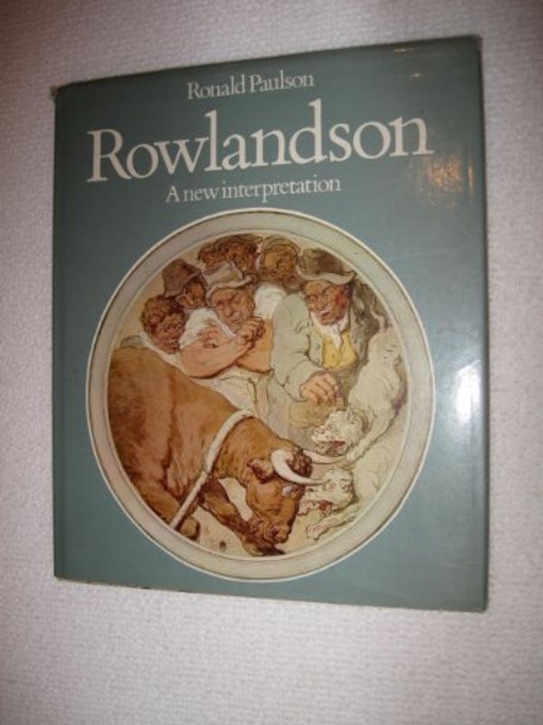 Cover Art for 9780195197112, Rowlandson - A New Interpretation by Ronald Paulson