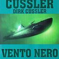 Cover Art for 9788850219742, Vento nero by Dirk Cussler