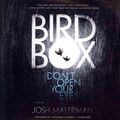 Cover Art for 9781483004358, Bird Box by Josh Malerman