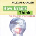 Cover Art for 9781780227719, How Brains Think by William H. Calvin