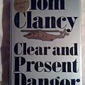 Cover Art for 0048228134404, Clear and Present Danger by Tom Clancy