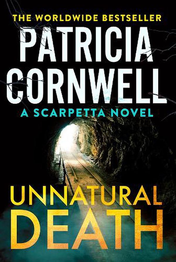 Cover Art for 9781408728666, Unnatural Death by Patricia Cornwell