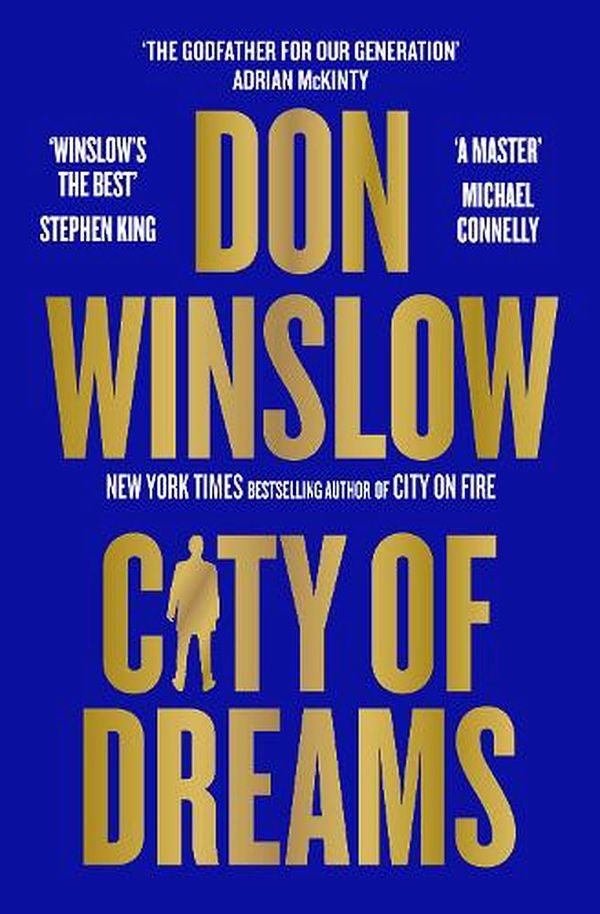 Cover Art for 9781460756492, City of Dreams by Don Winslow