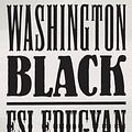 Cover Art for 9781524711443, Washington Black by Esi Edugyan