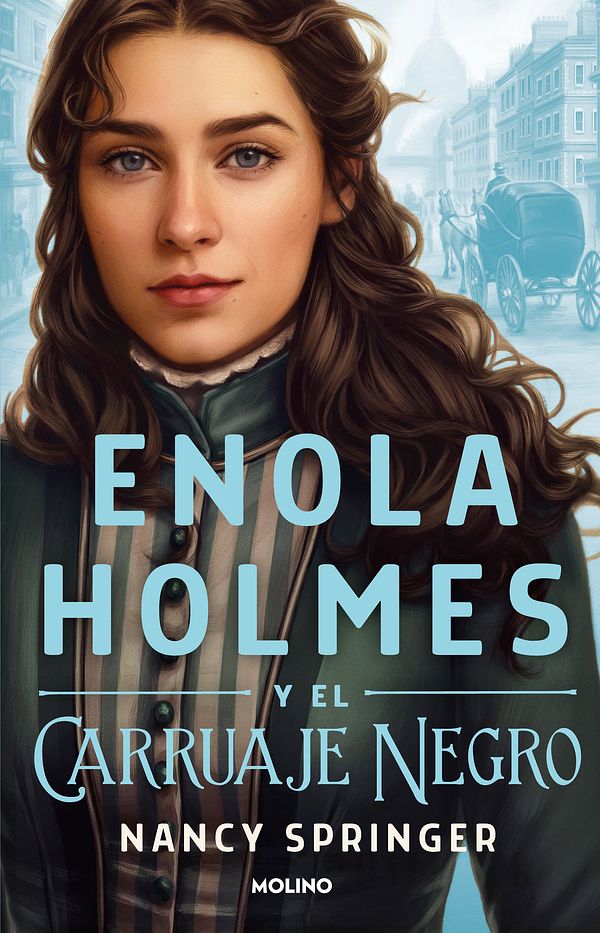 Cover Art for 9786073813310, Enola Holmes y el carruaje negro / Enola Holmes and the Black Barouche by Nancy Springer