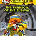 Cover Art for 9780756943189, The Phantom of the Subway by Geronimo Stilton