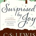 Cover Art for 9780007461271, Surprised by Joy by C. S. Lewis