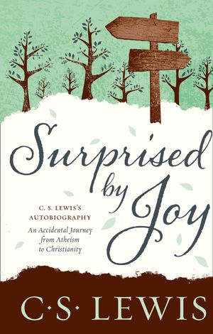 Cover Art for 9780007461271, Surprised by Joy by C. S. Lewis