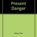 Cover Art for 9781593357986, Clear and Present Danger by Tom Clancy