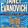 Cover Art for 9780345543004, Turbo Twenty-Three: A Stephanie Plum Novel by Janet Evanovich