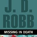 Cover Art for 9781423383642, Missing in Death by J.D. Robb