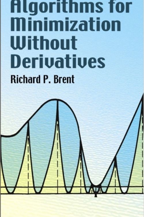 Cover Art for 9780486419985, Algorithms for Minimization without Derivatives by Richard P. Brent