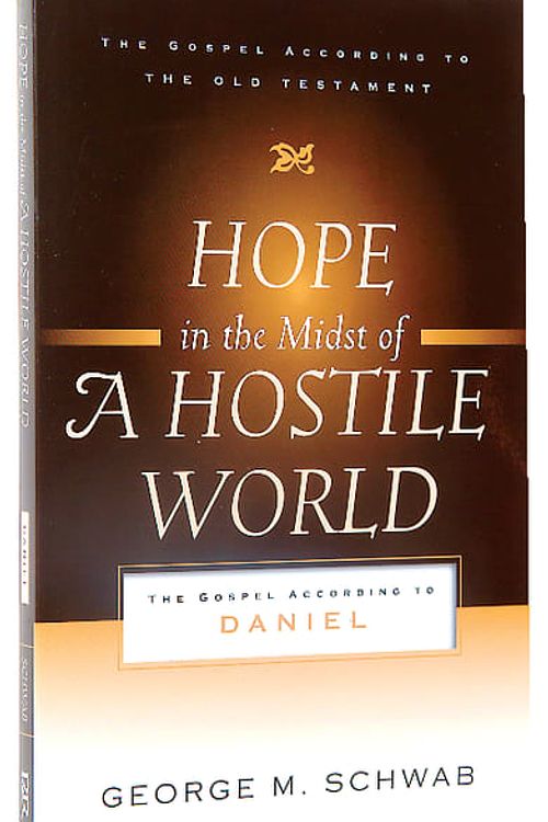 Cover Art for 9781596380066, Hope in the Midst of a Hostile World by George M. Schwab