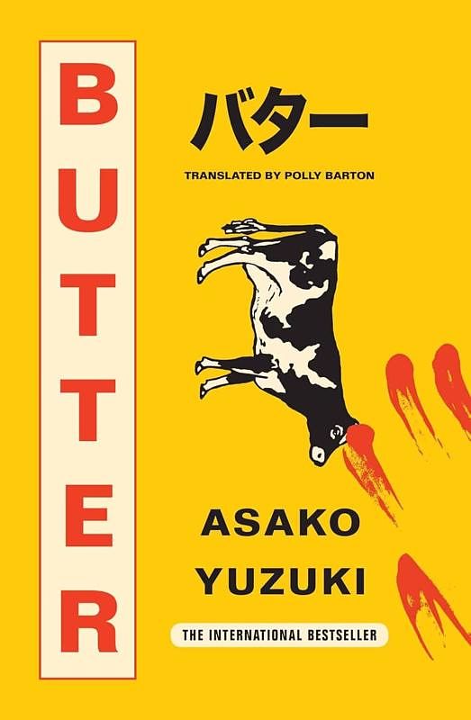 Cover Art for 9780008511685, Butter: The Cult Japanese Bestseller by Asako Yuzuki