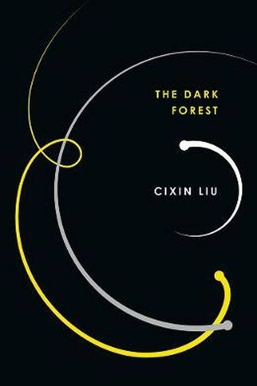 Cover Art for 9781788543019, The Dark Forest (The Three-Body Problem) by Cixin Liu