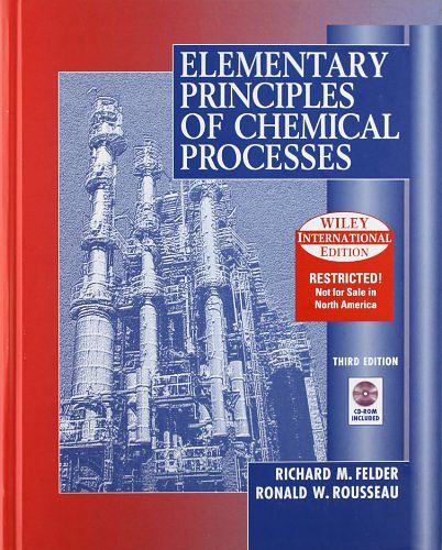 Cover Art for 9780471375876, Elementary Principles of Chemical Processes by Richard M. Felder