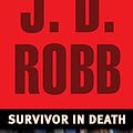 Cover Art for B000OIZSGE, Survivor In Death (In Death, Book 20) by Robb, J. D.