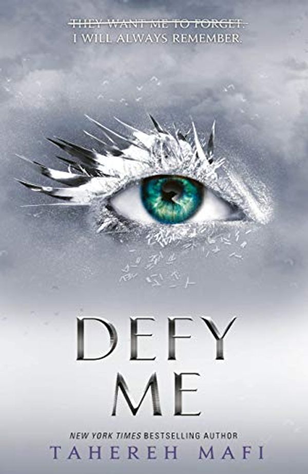 Cover Art for B07QHJQW2N, Defy Me (Shatter Me 5) by Tahereh Mafi