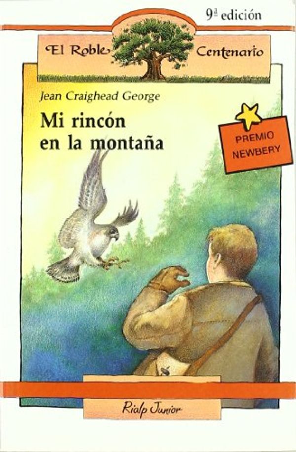 Cover Art for 9788432124754, Mi rincón en la momtaña by Jean Craighead George