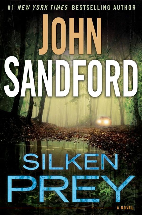 Cover Art for 9781471129636, Silken Prey by John Sandford