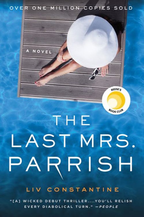 Cover Art for 9780062688163, The Last Mrs. Parrish by Liv Constantine