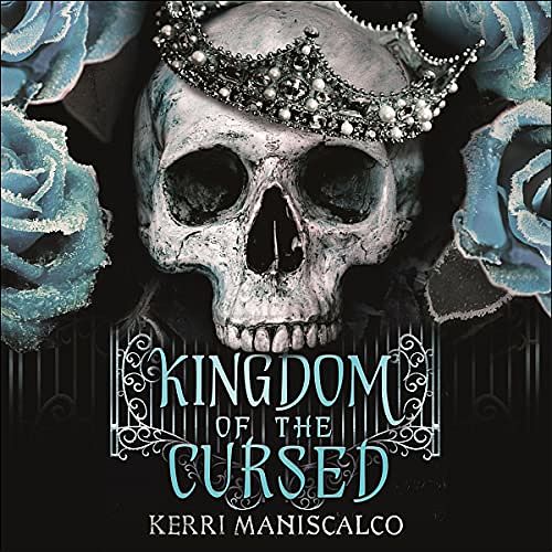 Cover Art for B098CGDDYH, Kingdom of the Cursed by Kerri Maniscalco