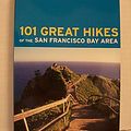 Cover Art for 9781566919456, Moon 101 Great Hikes of the San Francisco Bay Area by Ann Marie Brown