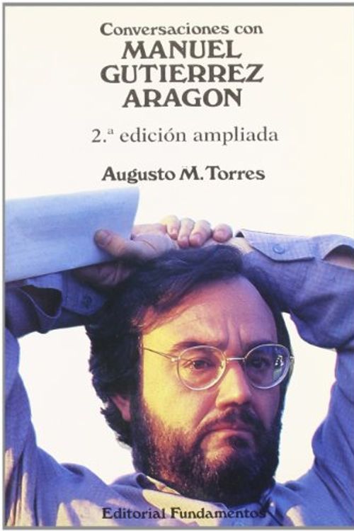 Cover Art for 9788424506193, Manuel Gutierrez Aragón by Augusto M. Torres