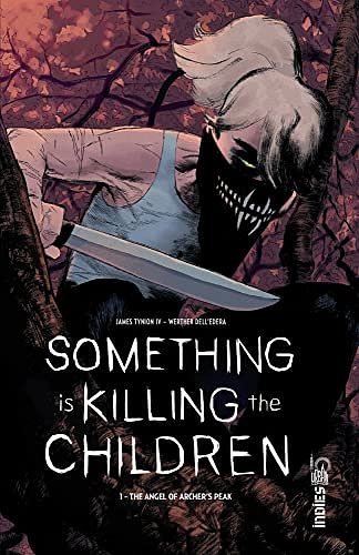 Cover Art for 9791026829744, Something is Killing the Children tome 1 by TYNION IV James