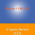 Cover Art for B00LMBGN5M, L'Agence Barnett et Cie: by Maurice Leblanc