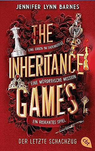 Cover Art for 9783570315385, The Inheritance Games - Der letzte Schachzug: Das grandiose Finale der New-York-Times-Bestseller-Trilogie by Jennifer Lynn Barnes