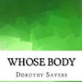 Cover Art for 9781548997939, Whose Body? by Dorothy L. Sayers