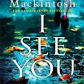 Cover Art for 9781365348365, I See You: A Thriller by Clare Mackintosh