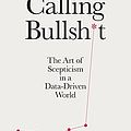 Cover Art for B0848RGH4Z, Calling Bullshit by Jevin D. West, Carl T. Bergstrom