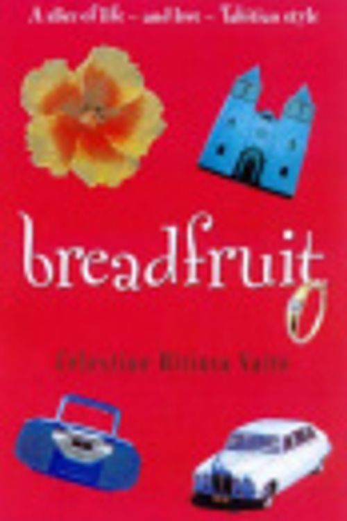 Cover Art for 9781863252447, Breadfruit by Célestine Hitiura Vaite