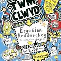 Cover Art for 9781849671859, Esgusion Ardderchog: A Stwff Arall Gwych (Cyfres Twm Clwyd) by Liz Pichon