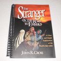 Cover Art for 9781890082505, The Stranger on the Road to Emmaus by John R. Cross