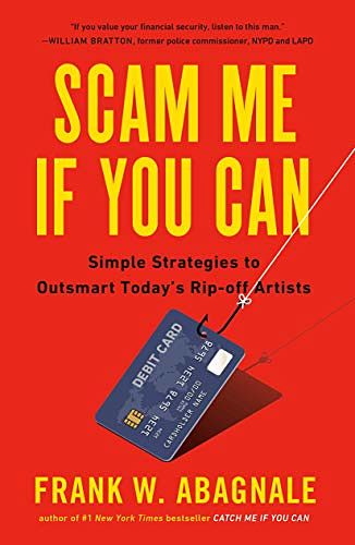 Cover Art for B07X35J4Y4, [Frank Abagnale] Scam Me If You Can: Simple Strategies to Outsmart Today's Rip-Off Artists - [Paperback] by Unknown