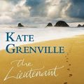 Cover Art for 9781847673442, The Lieutenant by Kate Grenville
