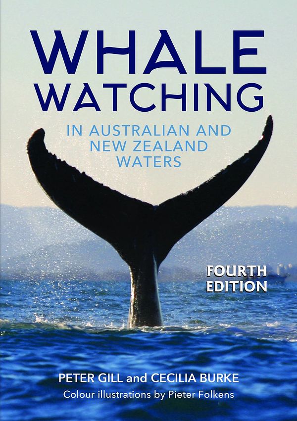 Cover Art for 9781925546064, Whale Watching in Australian and New Zealand Waters, 4th Edition by Cecilia; Gill Burke