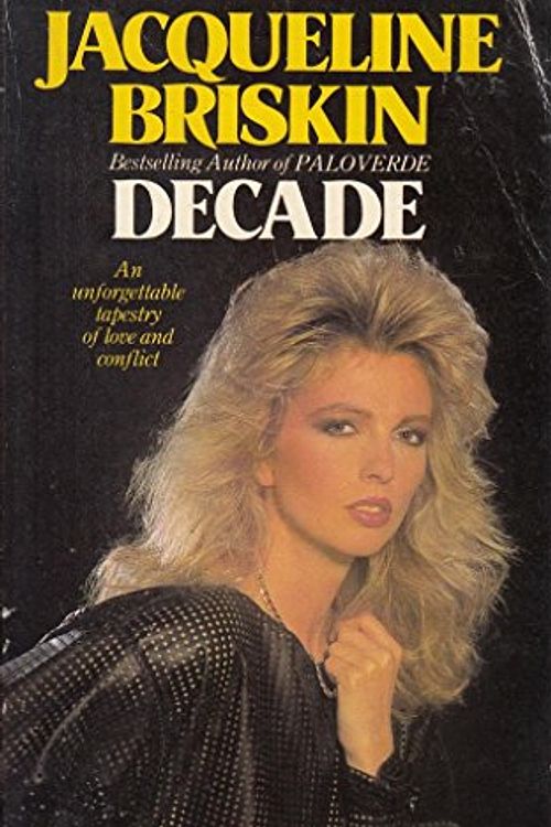 Cover Art for 9780583131582, Decade by Jacqueline Briskin