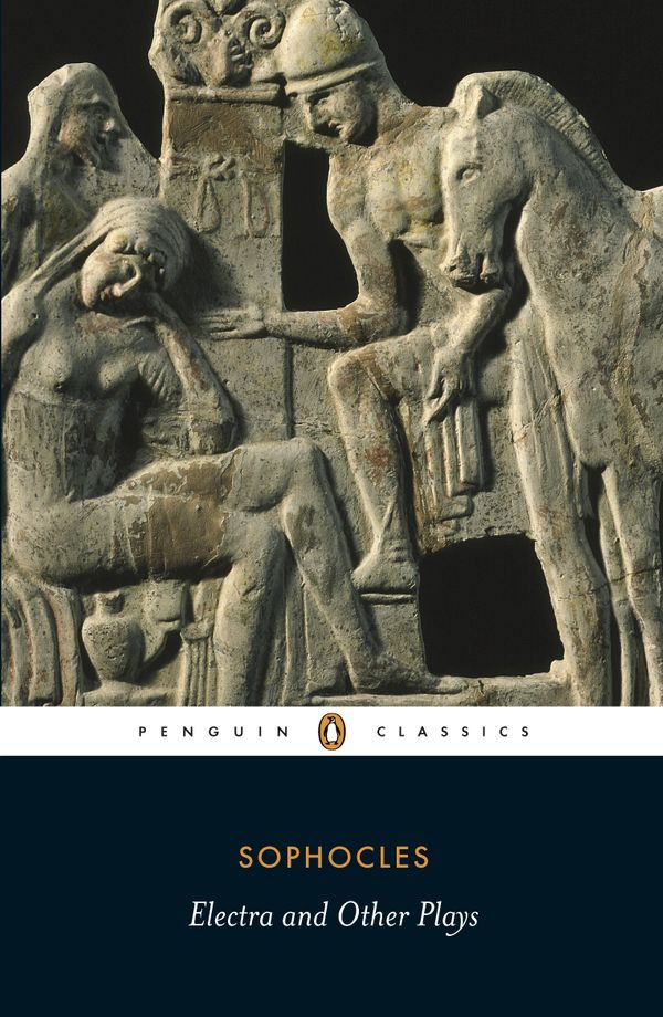 Cover Art for 9780140449785, Electra and Other Plays by Sophocles Sophocles, Sophocles